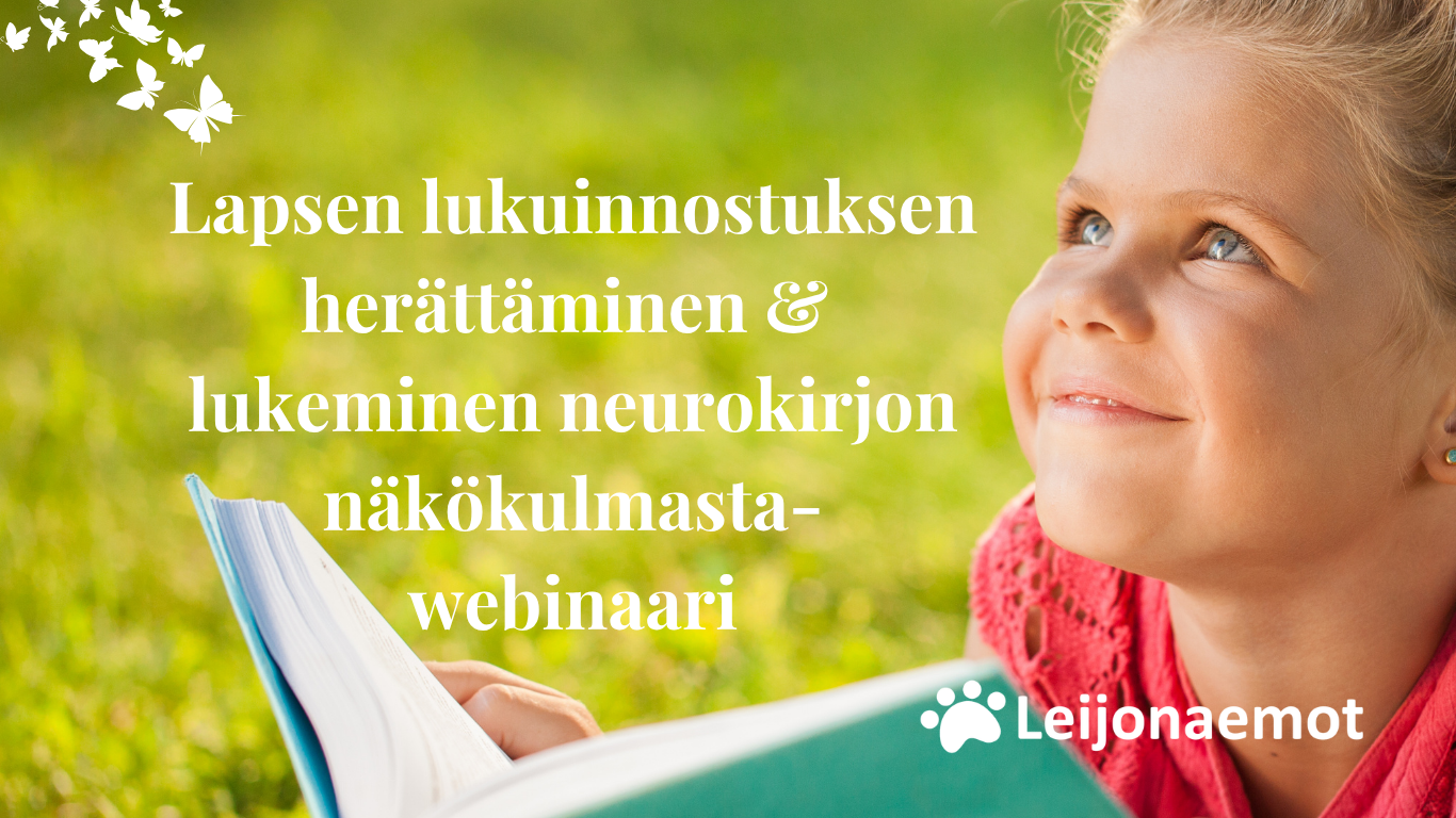 Leijonaemot ry:n webinaari ”Lapsen lukukiinnostuksen herättäminen & lukeminen neurokirjon näkökulmasta”. Kuvassa lapsi lukee kirjaa.